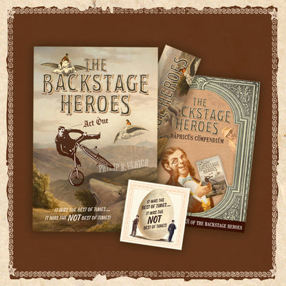 The Backstage Heroes: Act One